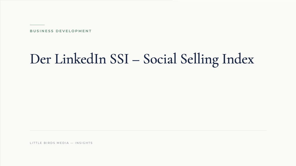 Der LinkedIn SSI – Social Selling Index