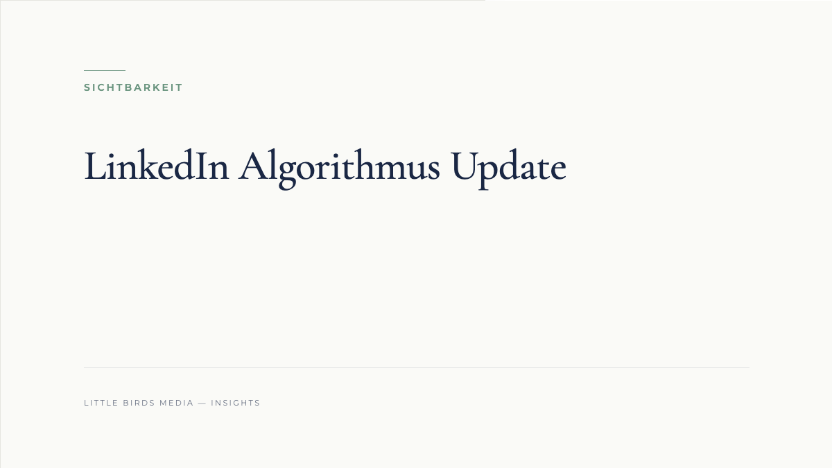 LinkedIn Algorithmus Update