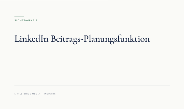 Editorial-Cover: LinkedIn Beitrags-Planungsfunktion