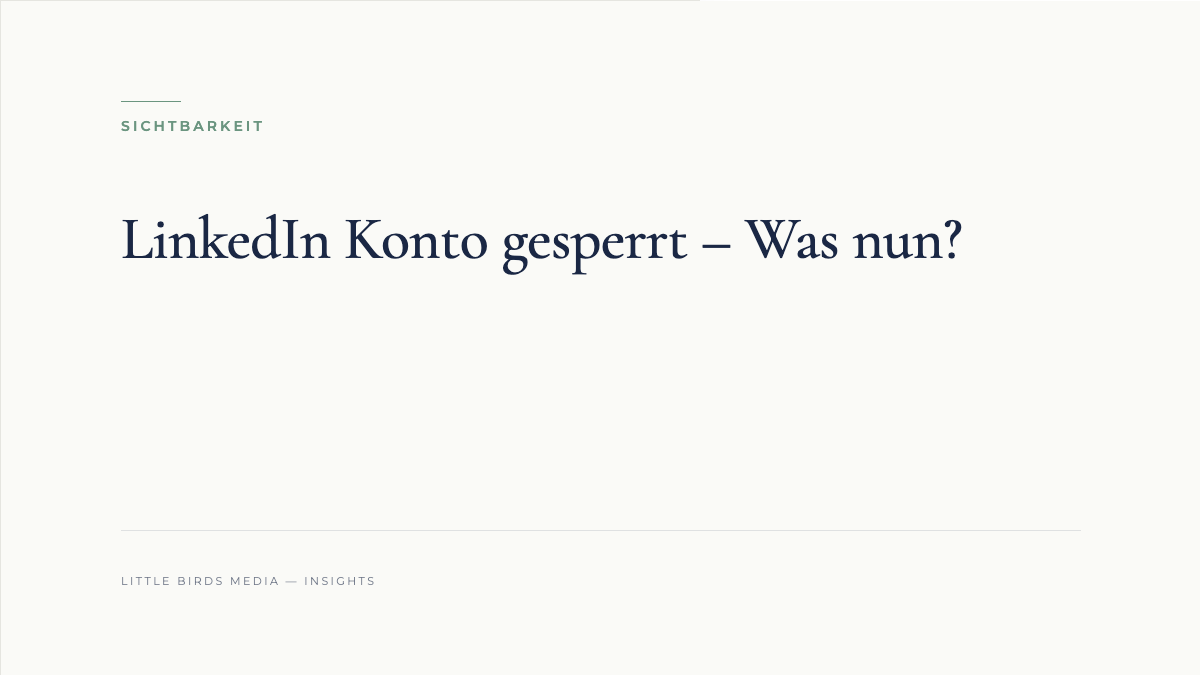LinkedIn Konto gesperrt – Was nun?