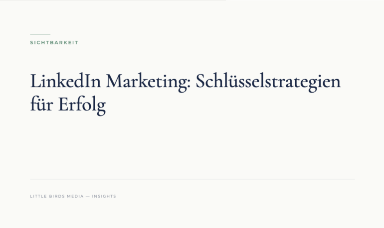 Editorial-Cover: LinkedIn Marketing: Schlüsselstrategien für Erfolg