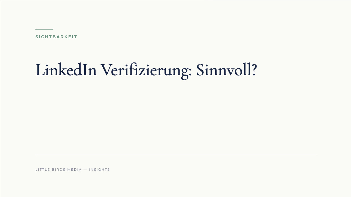 LinkedIn Verifizierung: Sinnvoll?