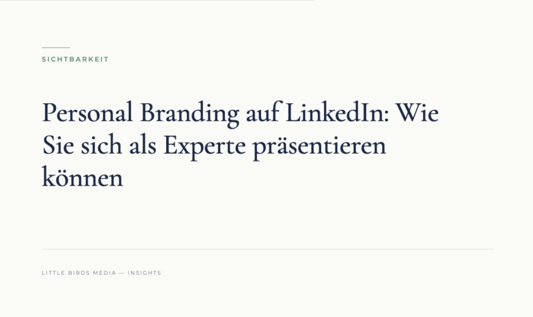 Editorial-Cover: Personal Branding auf LinkedIn: Wie Sie sich als Experte präsentieren können