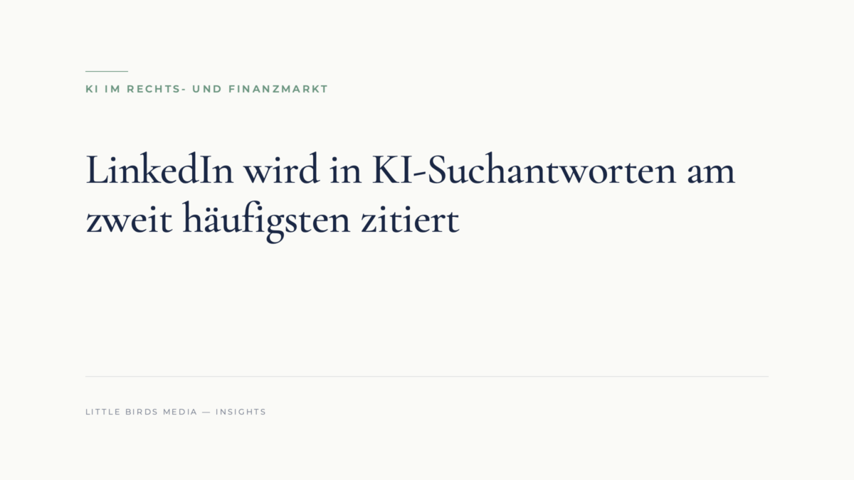 LinkedIn wird in KI-Suchantworten am zweit häufigsten zitiert